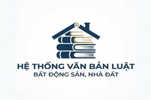 Hệ thống Văn bản Luật bất động sản, nhà đất