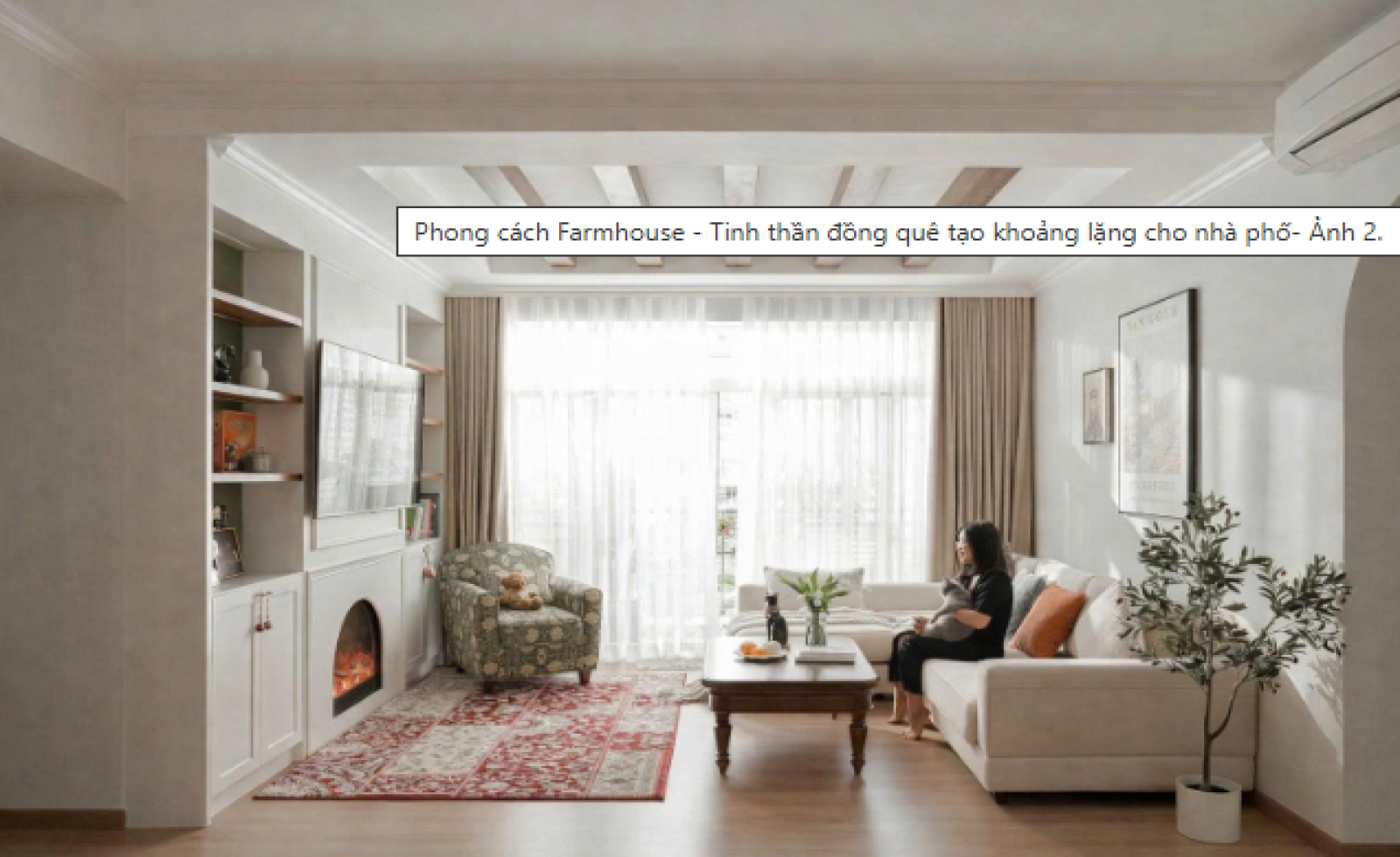 Phong cách Farmhouse - Tinh thần đồng quê tạo khoảng lặng cho nhà phố